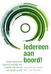 Iedereen aan boord ! - Jos van der Horst, Bart van Kessel (ISBN 9789088505126)