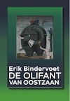 De Olifant van Oostzaan - Erik Bindervoet (ISBN 9789463360425)