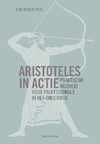 Aristoteles in actie (ISBN 9789492538666)