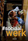 #sociaalwerk - Michel Tirions, Peter Raeymaeckers, Annemie Cornille, Steven Gibens, Johan Boxstaens, Yvonne Postma (ISBN 9789463792431)