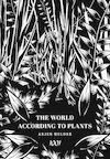 THE WORLD ACCORDING TO PLANTS - Arjen Mulder (ISBN 9789071346538)
