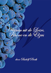 Wijnen uit de Loire, Rhône en de Elzas - Rudolf Pierik (ISBN 9789493240094)