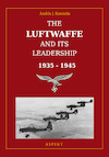 The Luftwaffe and its leadership 1935-1945 - Andris J. Kursietis (ISBN 9789464247886)
