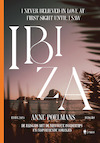 I never believed in love at first sight until I saw Ibiza - Anne Poelmans (ISBN 9789072201058)