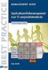 Applicatieportfoliomanagement: IT-Complexiteitsredeductie in de praktijk / deel management guide (e-Book) - Arjan Juurlink (ISBN 9789087539191)