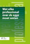 Wat elke professional over de ggz moet weten - Gert Schout (ISBN 9789031399406)