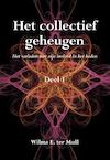 deel 1: Het verleden met zijn invloed in het heden - Wilma ter Mull (ISBN 9789089547057)