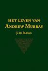 Het leven van Andrew Murray - J. du Plessis (ISBN 9789057191237)