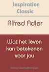Wat het leven kan betekenen voor jou (e-Book) - Alfred Adler (ISBN 9789077662748)