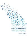 De opheffing van de hemel - Willem Melles (ISBN 9789492066206)