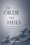 De orde des heils (e-Book) - A. Schot (ISBN 9789402903911)
