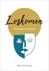 Loskomen - Marion Lutke (ISBN 9789492831606)
