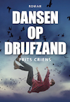 Dansen op drijfzand - Frits Criens (ISBN 9789463652278)