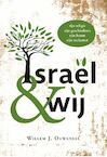 Israël en wij - Willem J. Ouweneel (ISBN 9789083080703)