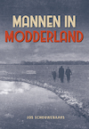Mannen in modderland - Jos Schouwenaars (ISBN 9789463652841)