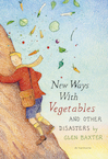 New Ways with Vegetables and Other Delights - Glen Baxter (ISBN 9789463361217)