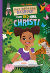 Het geheime dagboek van eco-girl Christi - Petra Crofton (ISBN 9789085434429)