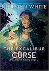 The Excalibur Curse - Kiersten White (ISBN 9780593433904)