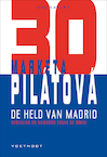 De held van Madrid - Markéta Pilátová (ISBN 9789491738760)