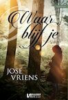 Waar blijf je (e-Book) - José Vriens (ISBN 9789464492071)
