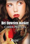 Het fluwelen masker - Caren Peeters (ISBN 9789464492422)