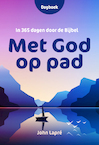 Met God op weg (e-Book) - John Lapré (ISBN 9789033803499)