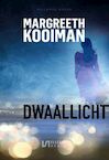 Dwaallicht (e-Book) - Margreeth Kooiman (ISBN 9789464497458)