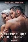 Verleidelijke vrijheid (e-Book) - Sergeant Majoor (ISBN 9789464497854)