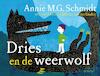 Dries en de weerwolf - Annie M.G. Schmidt (ISBN 9789045119120)