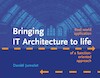 Bringing IT Architecture to life (e-Book) - Daniël Jumelet (ISBN 9789492190901)