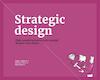 Strategic design - Giulia Calabretta, Gerda Gemser, Ingo Karpen (ISBN 9789063694456)