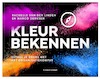 Kleur bekennen - Rachelle van der Linden, Marco Derksen (ISBN 9789047012757)