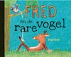 Fred en de rare vogel - Pépé Smit (ISBN 9789463361026)
