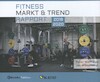 Fitness Markt & Trend Rapport 2018 - 2020 - Peter Wolfhagen, Jan Middelkamp (ISBN 9789082787993)