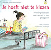 Je hoeft niet te kiezen - Nieske Selles-ten Brinke (ISBN 9789033832659)