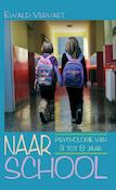 Naar school | Ewald Vervaet (ISBN 9789038922430)