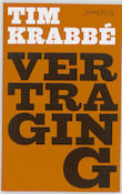 Vertraging | Tim Krabbé (ISBN 9789044613537)