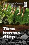 Tien torens diep | Jacques Vriens (ISBN 9789000300303)