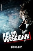 De stalker | Helen Vreeswijk (ISBN 9789000342983)