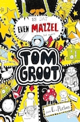 Tom Groot 7 - Is dat even mazzel (of niet?) | Liz Pichon (ISBN 9789177356011)