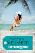 Een vluchtig gebaar | Suzanne Vermeer (ISBN 9789044970784)