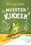 Meester Kikker | Paul van Loon (ISBN 9789025885564)