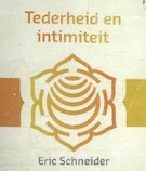 Tederheid en intimiteit | Eric Schneider (ISBN 9789492066183)