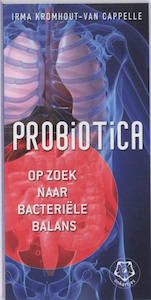 Probiotica - Irma Kromhout-van Cappelle (ISBN 9789020202830)