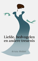 Liefde, bedvogelen en andere treurnis