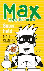 Max Modderman: Superheld