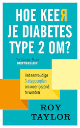 Hoe keer je diabetes type 2 om?