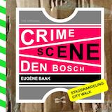 Crime scene Den Bosch