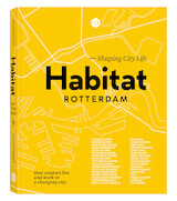 Habitat Rotterdam - Shaping City Life