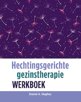 Werkboek hechtingsgerichte Gezinstherapie